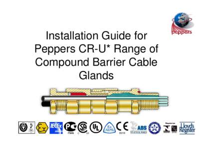 Installation Guide for Peppers CR-U* Range of Compound Barrier Cable Glands  CR-U* Type Installation Guide