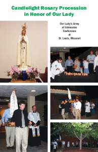 Candlelight Rosary Procession in Honor of Our Lady Our Lady’s Army of Advocates Conference at