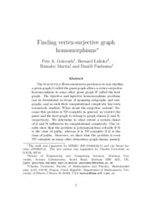 Finding vertex-surjective graph homomorphisms⇤ Petr A. Golovach†, Bernard Lidick´ y‡, † Barnaby Martin, and Dani¨el Paulusma†