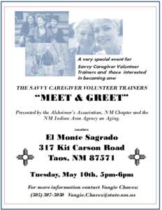 A very special event for Savvy Caregiver Volunteer Trainers and those interested in becoming one!  THE SAVVY CAREGIVER VOLUNTEER TRAINERS