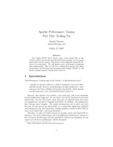 Apache Performance Tuning Part One: Scaling Up Sander Temme  March 27, 2007 Abstract