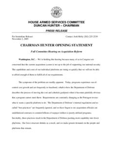 HOUSE ARMED SERVICES COMMITTEE DUNCAN HUNTER – CHAIRMAN PRESS RELEASE For Immediate Release: November 2, 2005
