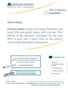 2014, 3rd Quarter, Newsletter Dear Friends, Partners-Jordan wishes you happy Ramadan and joyful Eid, and gladly shares with you the Third