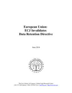 European Union: ECJ Invalidates Data Retention Directive