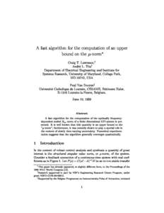 A fast algorithm for the computation of an upper bound on the -norm Craig T. Lawrence,y Andre L. Titsy Department of Electrical Engineering and Institute for Systems Research, University of Maryland, College Park,