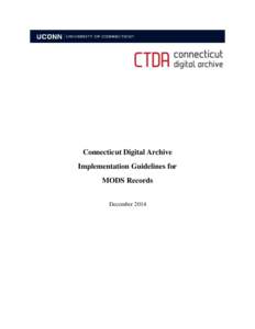 Connecticut Digital Archive Implementation Guidelines for MODS Records December 2014  CTDA MODS Implementation Guidelines, Dec. 2014