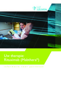 Uw therapie: Rituximab (Mabthera®) informatie