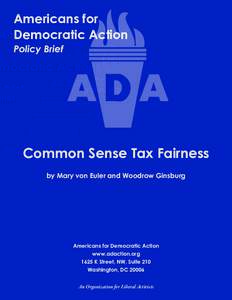 Americans for Democratic Action Policy Brief Common Sense Tax Fairness by Mary von Euler and Woodrow Ginsburg