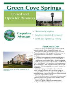 Competitive Advantages • Shovel-ready property • Surging residential development • First Coast Expressway coming