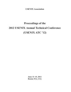 USENIX Association  Proceedings of the 2012 USENIX Annual Technical Conference (USENIX ATC ’12)