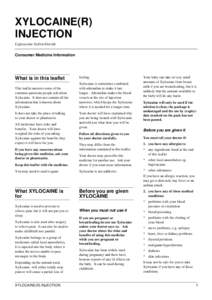 XYLOCAINE(R) INJECTION Lignocaine hydrochloride Consumer Medicine Information  What is in this leaflet