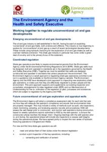 The Environment Agency and the Health and Safety Executive November[removed]Working together to regulate unconventional oil and gas