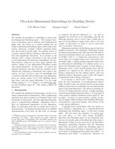 Ultra-Low-Dimensional Embeddings for Doubling Metrics T-H. Hubert Chan∗ Anupam Gupta†  Abstract