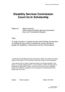 Driving & Vehicle Modifications  Disability Services Commission Count Us In Scholarship  Report by: