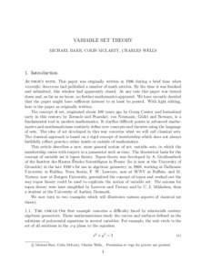 VARIABLE SET THEORY MICHAEL BARR, COLIN MCLARTY, CHARLES WELLS 1. Introduction Author’s note. This paper was originally written in 1986 during a brief time when scientific American had published a number of math articl