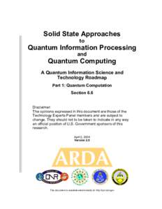 Solid State Approaches to Quantum Information Processing and