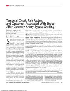 ORIGINAL CONTRIBUTION  Temporal Onset, Risk Factors, and Outcomes Associated With Stroke After Coronary Artery Bypass Grafting Khaldoun G. Tarakji, MD, MPH