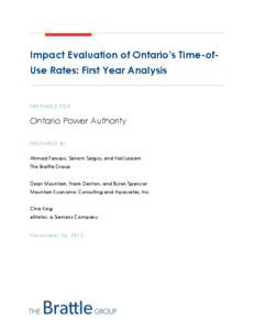 Impact Evaluation of Ontario’s Time-ofUse Rates: First Year Analysis  PREPARED FOR Ontario Power Authority PREPARED BY
