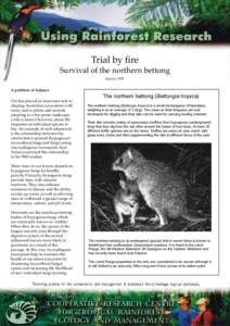 Trial by fire Survival of the northern bettong January 1999 A problem of balance Fire has played an important role in