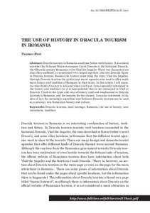 doi:[removed]FEJF2014.57.hovi  The Use of History in Dracula Tourism in Romania Tuomas Hovi Abstract: Dracula tourism in Romania combines fiction with history. It is centred