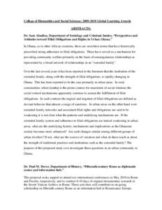 College of Humanities and Social Sciences: Global Learning Awards ABSTRACTS: Dr. Sam Abaidoo, Department of Sociology and Criminal Justice, “Perspectives and Attitudes toward Filial Obligations and Rights in 