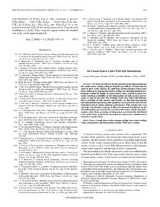 IEEE TRANSACTIONS ON INFORMATION THEORY, VOL. 51, NO. 11, NOVEMBERjoint distribution of (S; S0 ) and six other constraints to preserve I (S1 ; S jS0 ), I (X1 ; Y jX2 ; S; S0 ), I (X2 ; Y jX1 ; S; S0 ; S1 ),