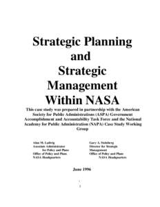 Strategic Planning and Strategic Management Within NASA This case study was prepared in partnership with the American
