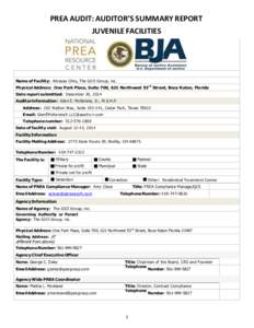 PREA AUDIT: AUDITOR’S SUMMARY REPORT JUVENILE FACILITIES Name of Facility: Abraxas Ohio, The GEO Group, Inc. Physical Address: One Park Place, Suite 700, 621 Northwest 53 rd Street, Boca Raton, Florida Date report subm