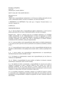 Presidência da República Casa Civil Subchefia para Assuntos Jurídicos LEI Nº 12.846, DE 1º DE AGOSTO DEMensagem de veto Vigência