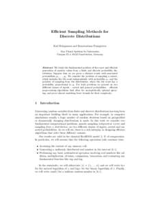 Efficient Sampling Methods for Discrete Distributions Karl Bringmann and Konstantinos Panagiotou Max Planck Institute for Informatics Campus E1.4, 66123 Saarbr¨ ucken, Germany