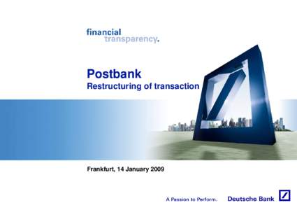 Microsoft PowerPoint - Analyst Call_Postbank restructuring_Final.ppt [Kompatibilitätsmodus]