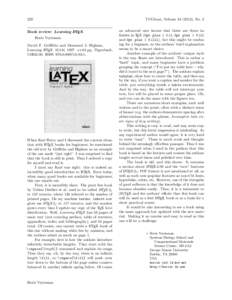 228 Book review: Learning LATEX Boris Veytsman David F. Griffiths and Desmond J. Higham, Learning LATEX. SIAM, 1997. x+84 pp. Paperback, US$ISBN1.