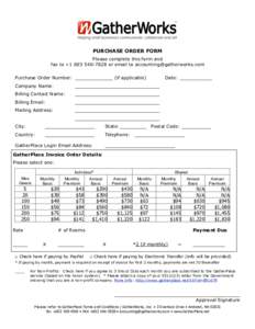 PURCHASE ORDER FORM Please complete this form and fax to +or email to  Purchase Order Number: _____________ (if applicable)  Date: ___________