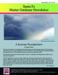 August 2016 Vol. 6 No. 8  Santa Fe Master Gardener Newsletter  Photo courtesy of Jannine Cabossel