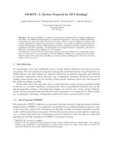 SWIFFT: A Modest Proposal for FFT Hashing Vadim Lyubashevsky1 , Daniele Micciancio1 , Chris Peikert2, , and Alon Rosen3 1