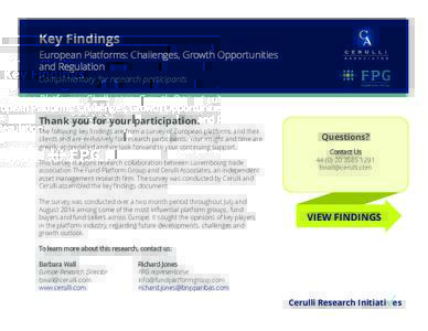 Key Findings European Platforms: Challenges, Growth Opportunities and Regulation Complimentary for research participants  Thank you for your participation.