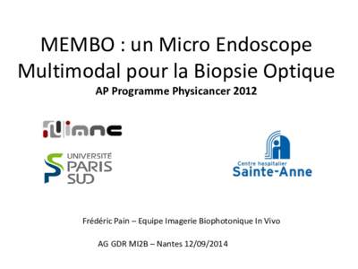 MEMBO : un Micro Endcoscope Multimodal pour la biopsie optique
