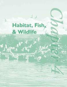 GGOOAALL  CHAPTER FOUR: HABITAT, FISH, AND WILDLIFE ACTION PLAN
