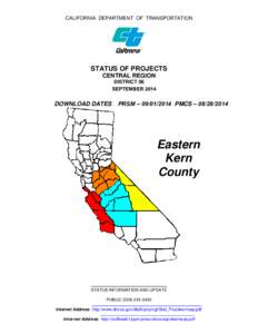 CALIFORNIA DEPARTMENT OF TRANSPORTATION  STATUS OF PROJECTS CENTRAL REGION DISTRICT 06 SEPTEMBER 2014