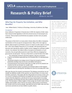 Institute for Research on Labor and Employment  Research & Policy Brief Number 23 – AprilWho Pays for Property Tax Limitation, and Who