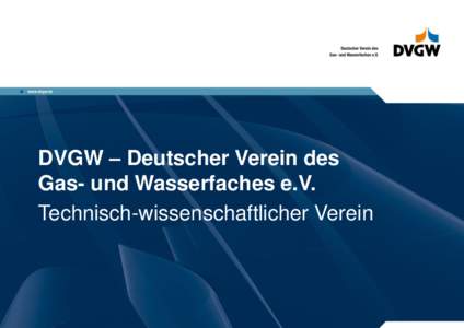 DVGW – Deutscher Verein des Gas- und Wasserfaches e.V. Technisch-wissenschaftlicher Verein gat und watin Dresden, Ergebnisse der Besucherbefragung