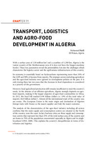 CHAPTER 19  TRANSPORT, LOGISTICS AND AGRO-FOOD DEVELOPMENT IN ALGERIA Mohamed Naïli