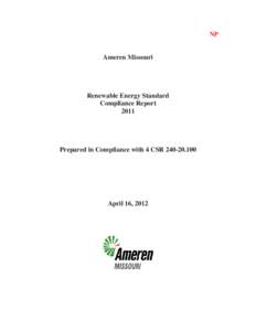 Microsoft Word - Renewables Ameren Missouri RES Compliance Report 2011