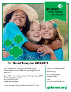 Girl Scout Troop forIf you are interested in learning all about the exciting opportunities Girl Scouts has to offer your daughter please contact us. Troop 1960 meets on Wednesdays at 6:30 beginning on: 