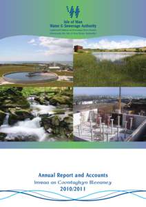 (Previously the Isle of Man Water Authority)  Annual Report and Accounts Imraa as Coontaghyn Bleeaney