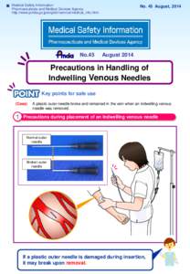 ■ Medical Safety Information  No. 45 August, 2014 Pharmaceuticals and Medical Devices Agency http://www.pmda.go.jp/english/service/medical_info.html