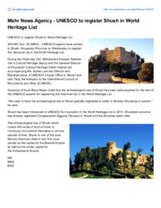 en.mehrnews.com  http://en.mehrnews.com/detail/News[removed]Mehr News Agency - UNESCO to register Shush in World Heritage List