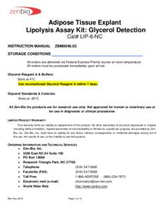 Adipose Tissue Explant Lipolysis Assay Kit: Glycerol Detection Cat# LIP-6-NC INSTRUCTION MANUAL  ZBM0046.03