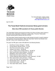 For more information, please contact: Allison Baron, April 16, 2015  The Texas Book Festival announces library grant winners