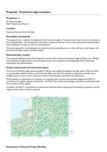 Proposal: Freycinet Lodge extension Proponent / s Mr Adrian Sampson RACT Destinations Pty Ltd  Location